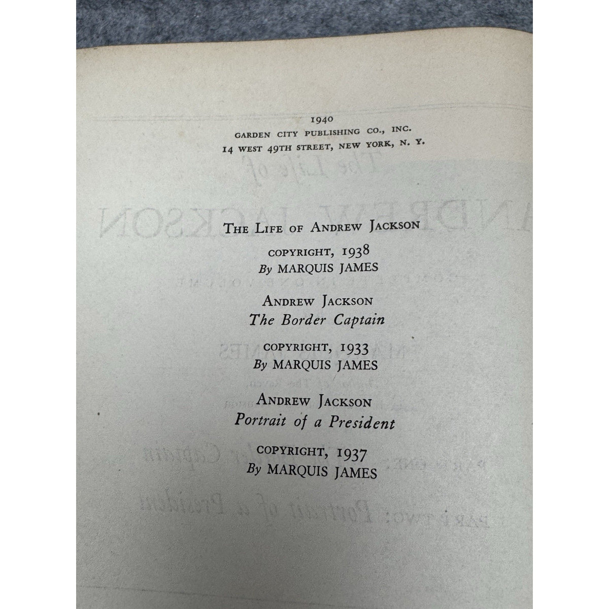 1940 The Life of Andrew Jackson Marquis James HC Garden City Biography