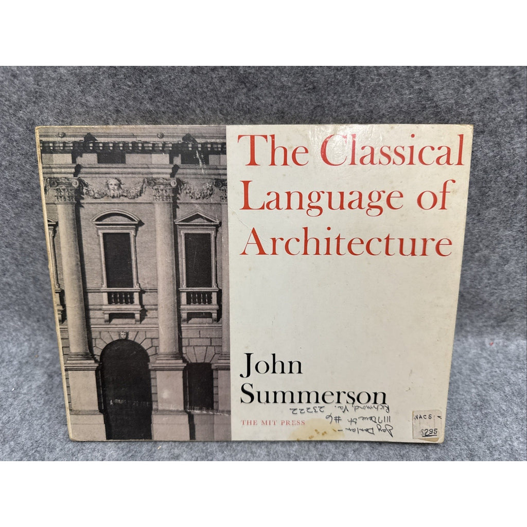 The Classical Language of Architecture by John Summerson - 1963 Softcover Book