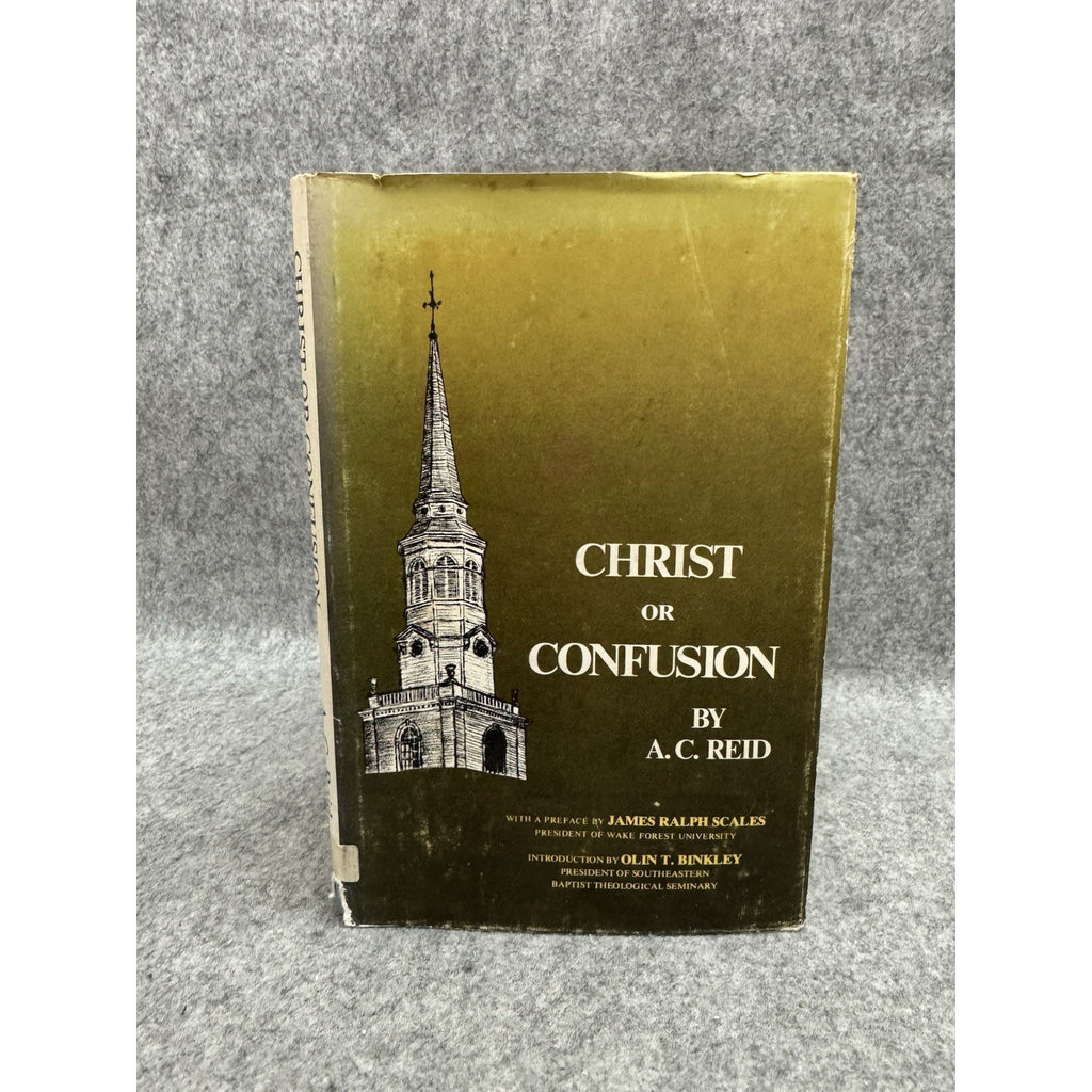 Christ or Confusion A.C. Reid HC DJ Wake Forest University Press