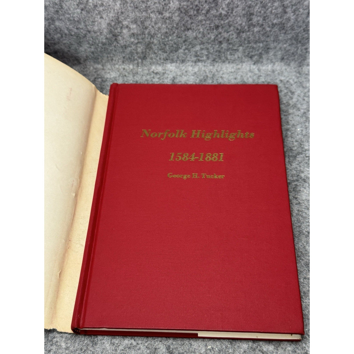 1972 Norfolk Highlights 1584-1881 Tucker First Edition Virginia History DJ