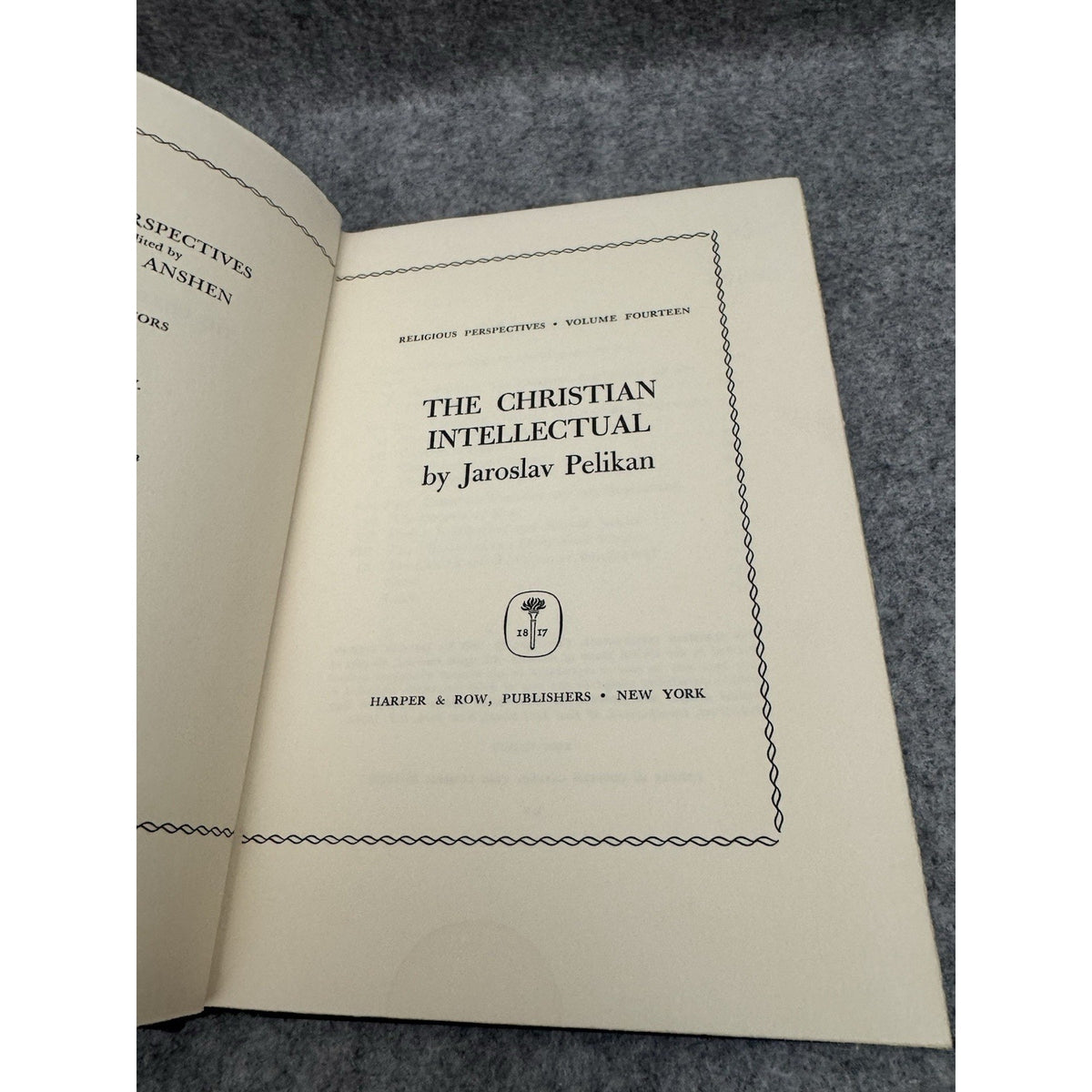 The Christian Intellectual Jaroslav Pelikan 1965 1st Edition HC