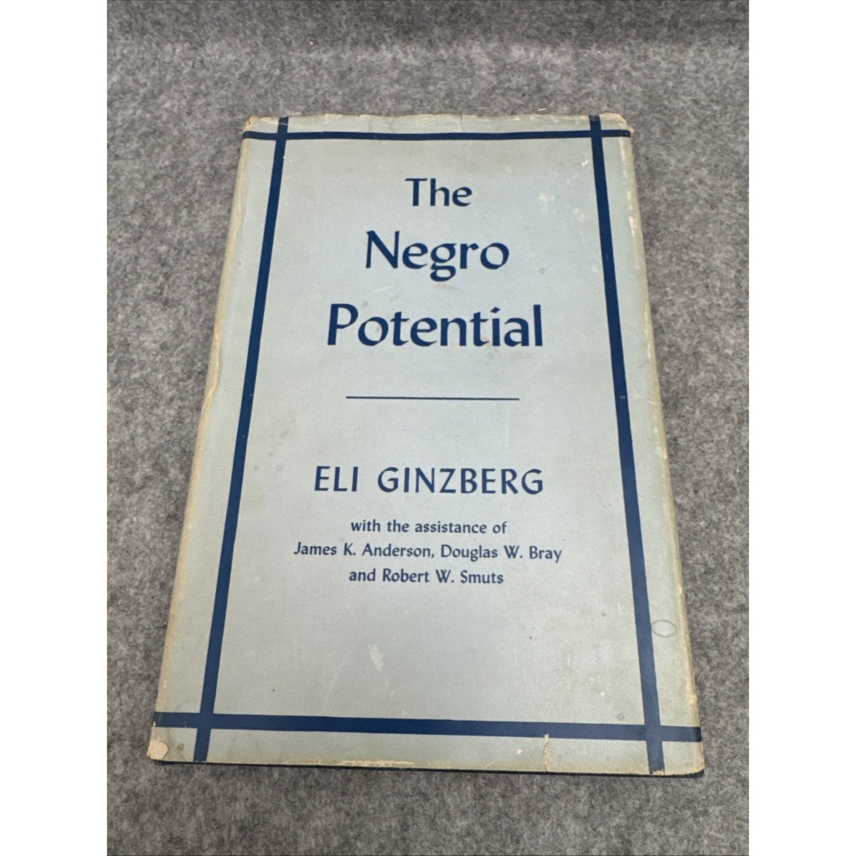 The Negro Potential 1956 Eli GINZBERG 1st Edition First Printing HC/DJ