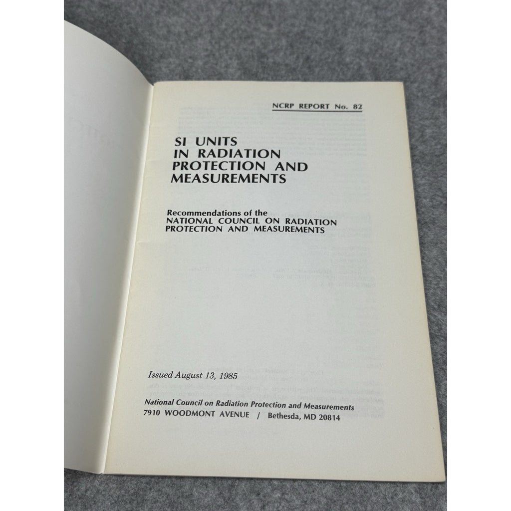 1985 SI Units Radiation Protection Measurements NCRP Report No. 82 Nuclear