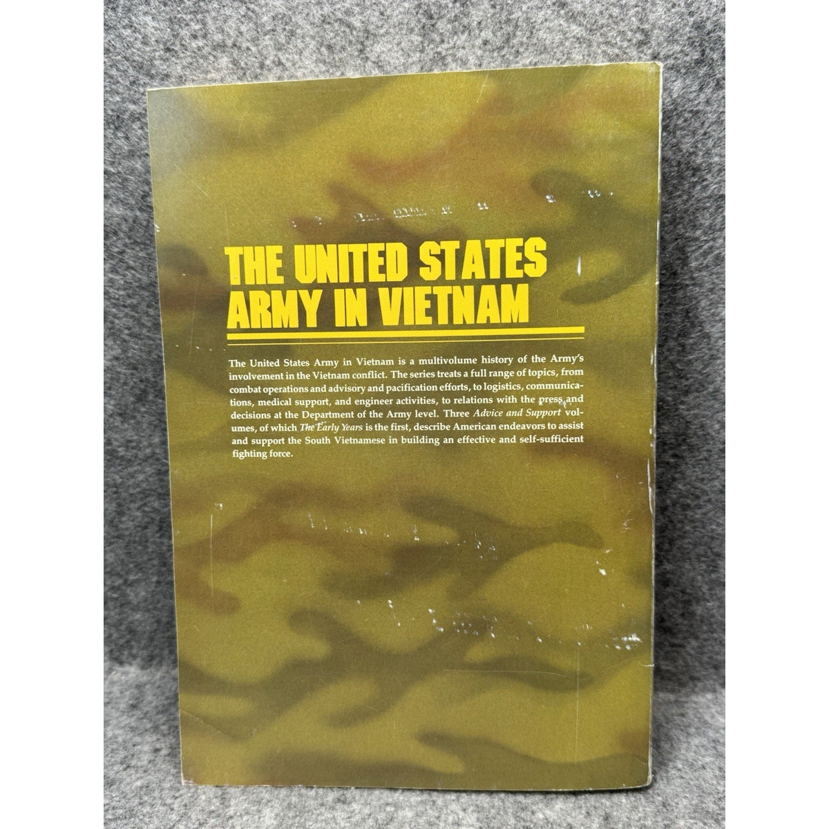 Advice & Support Early Years 1941-1960 US Army Vietnam 1983 1st Print