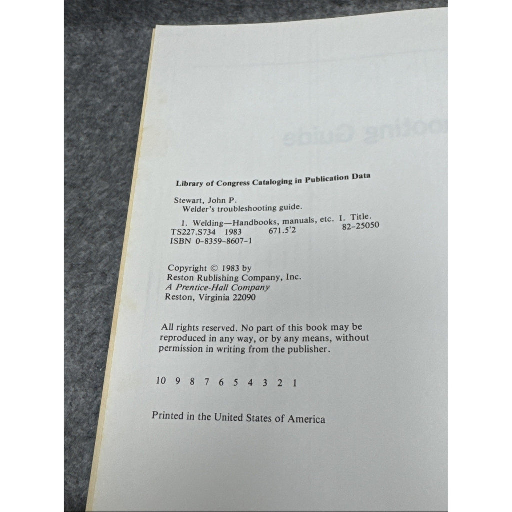 Welder's Troubleshooting Guide by John F. Stewart (1983, Hardcover)