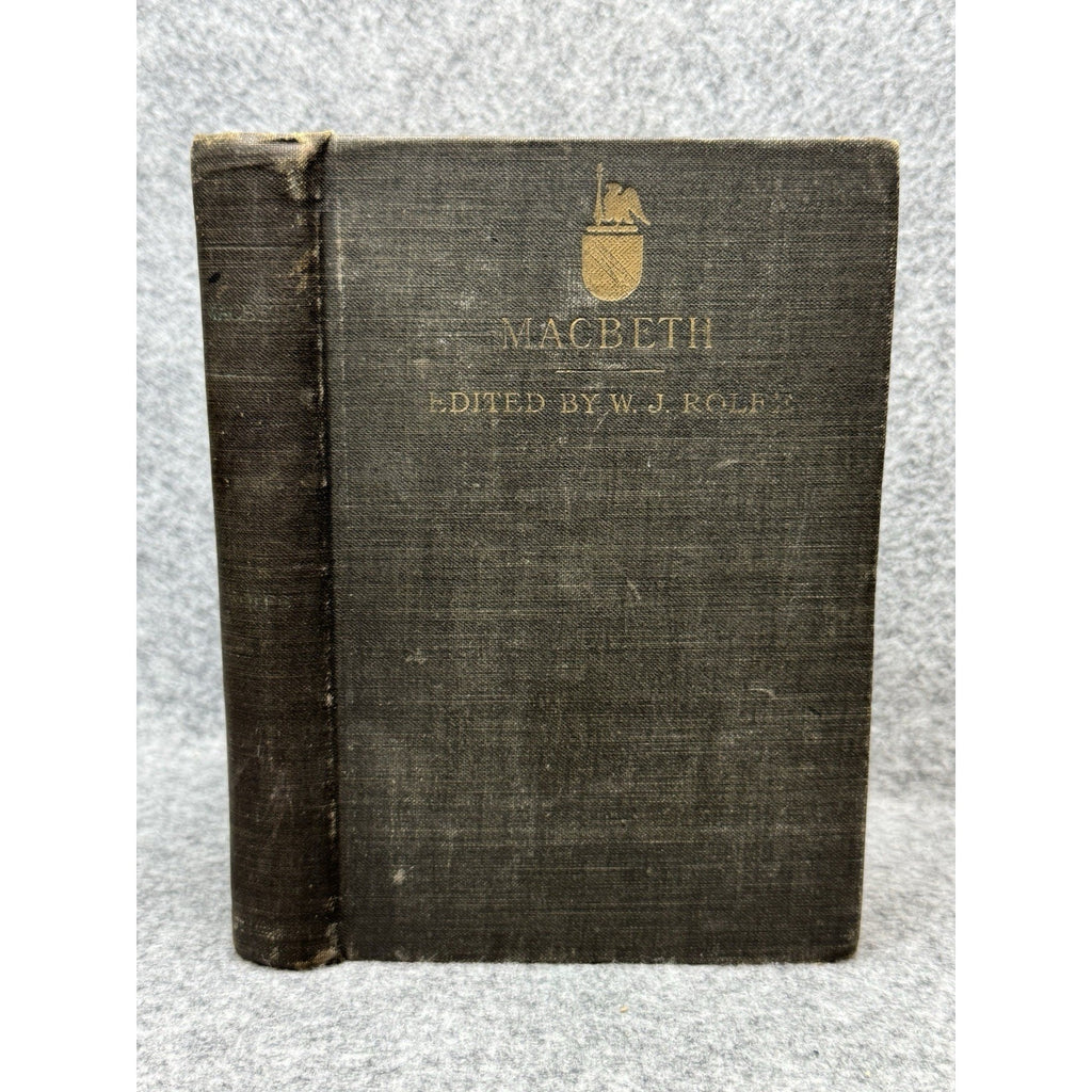 Antique 1905 Shakespeare’s Macbeth William J. Rolfe Illustrated Hardcover