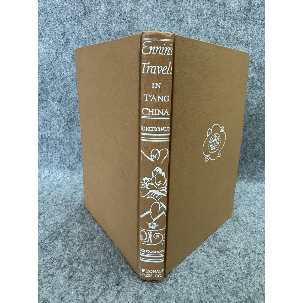 1955 Ennin’s Travels in T’ang China Edwin O Reischauer Hardcover