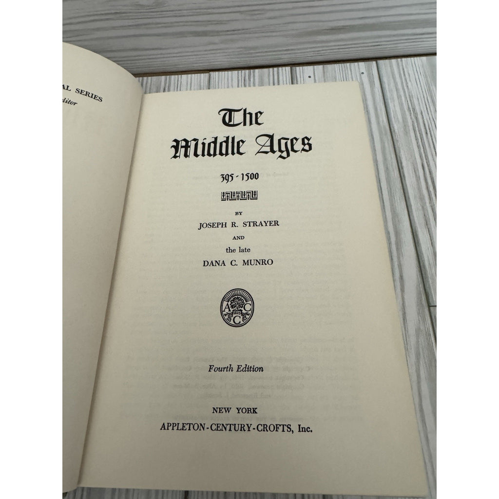 The Middle Ages 395 to 1500 Joseph R. Strayer Dana Munro 4th Edition 1959 Book