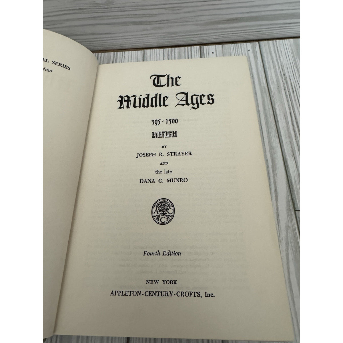 The Middle Ages 395 to 1500 Joseph R. Strayer Dana Munro 4th Edition 1959 Book