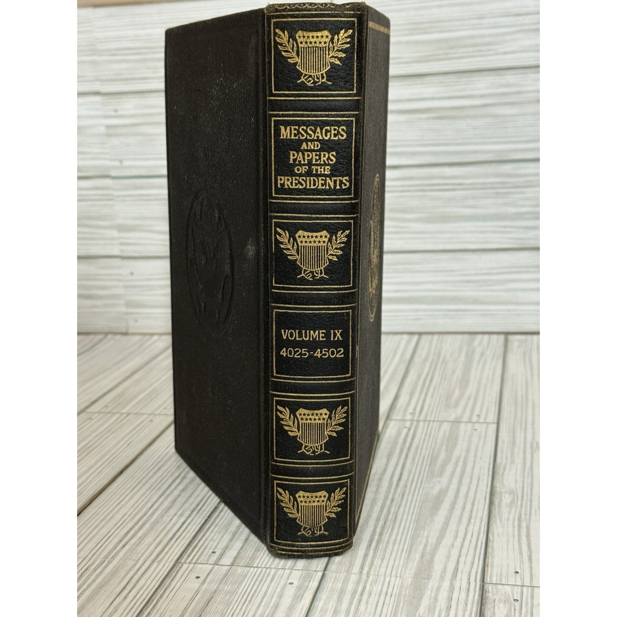 Messages and Papers of the Presidents Vol IX Richardson Antique 1897 HC