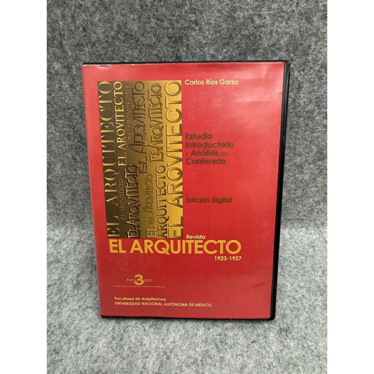 Revista El Arquitecto 1923-1927 CD Carlos Rios Garza UNAM Arquitectura