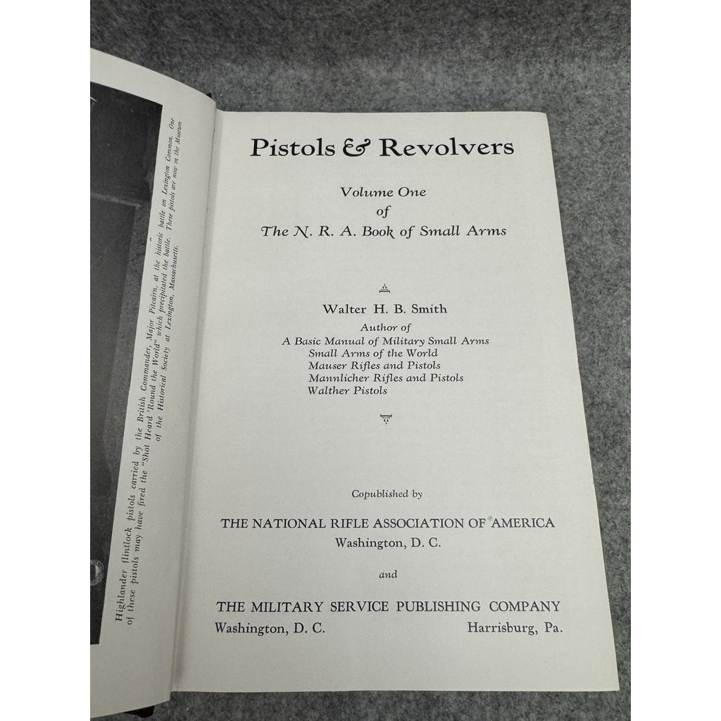 1948 NRA Book of Small Arms Vol 1 Pistols & Revolvers Walter H.B. Smith HC