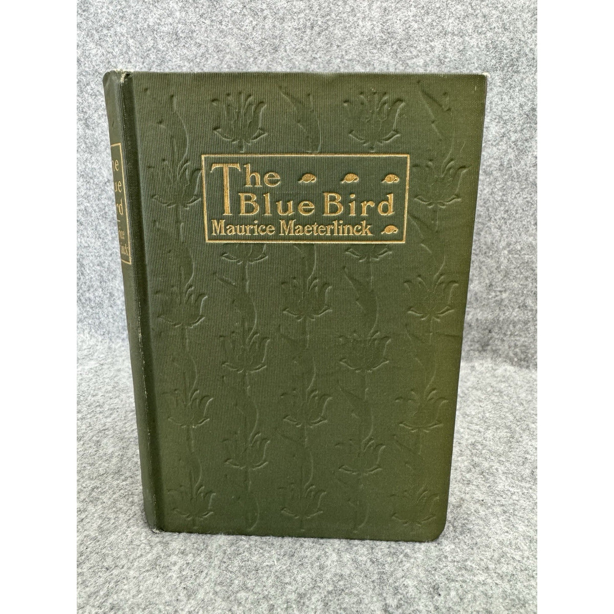 1909 The Blue Bird Maurice Maeterlinck First Edition Hardcover Dodd Mead