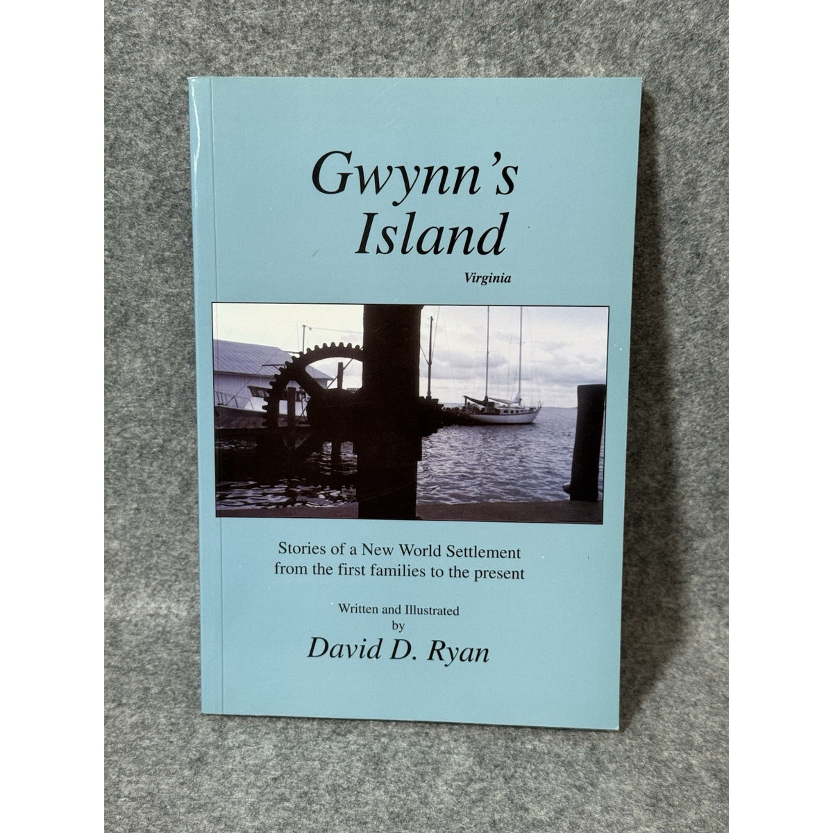 Gwynn’s Island Virginia David D. Ryan 2000 Signed Local History Paperback