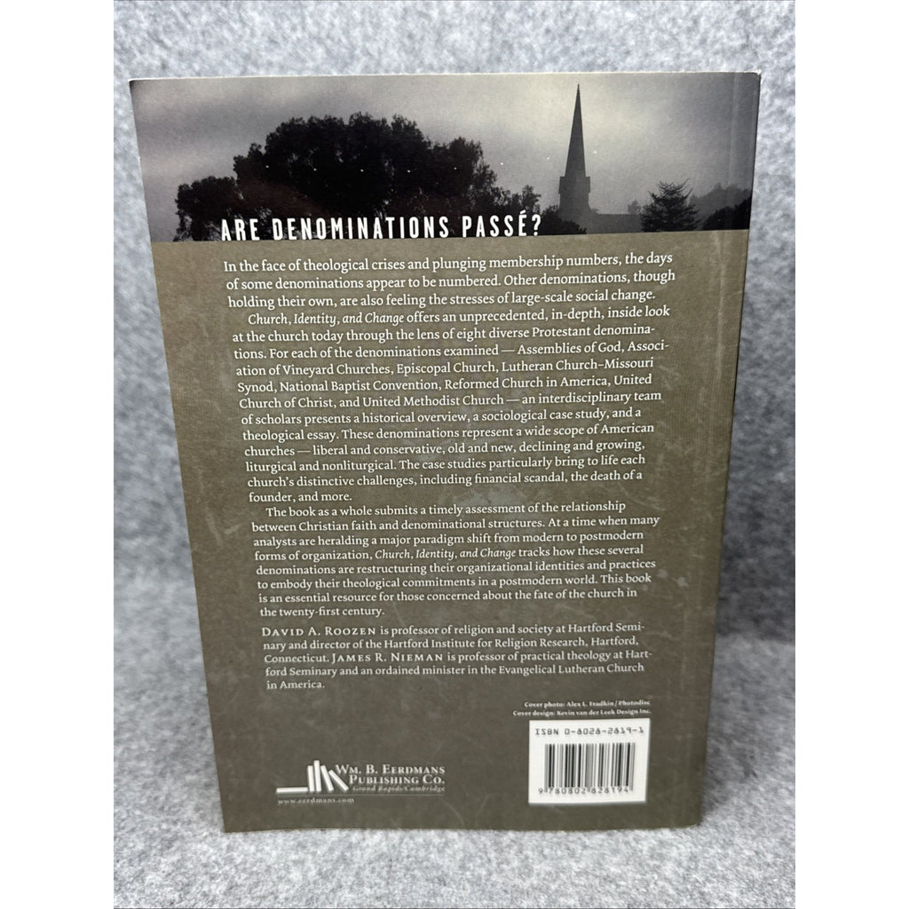 Church, Identity, and Change : Theology and Denominational Structures in...