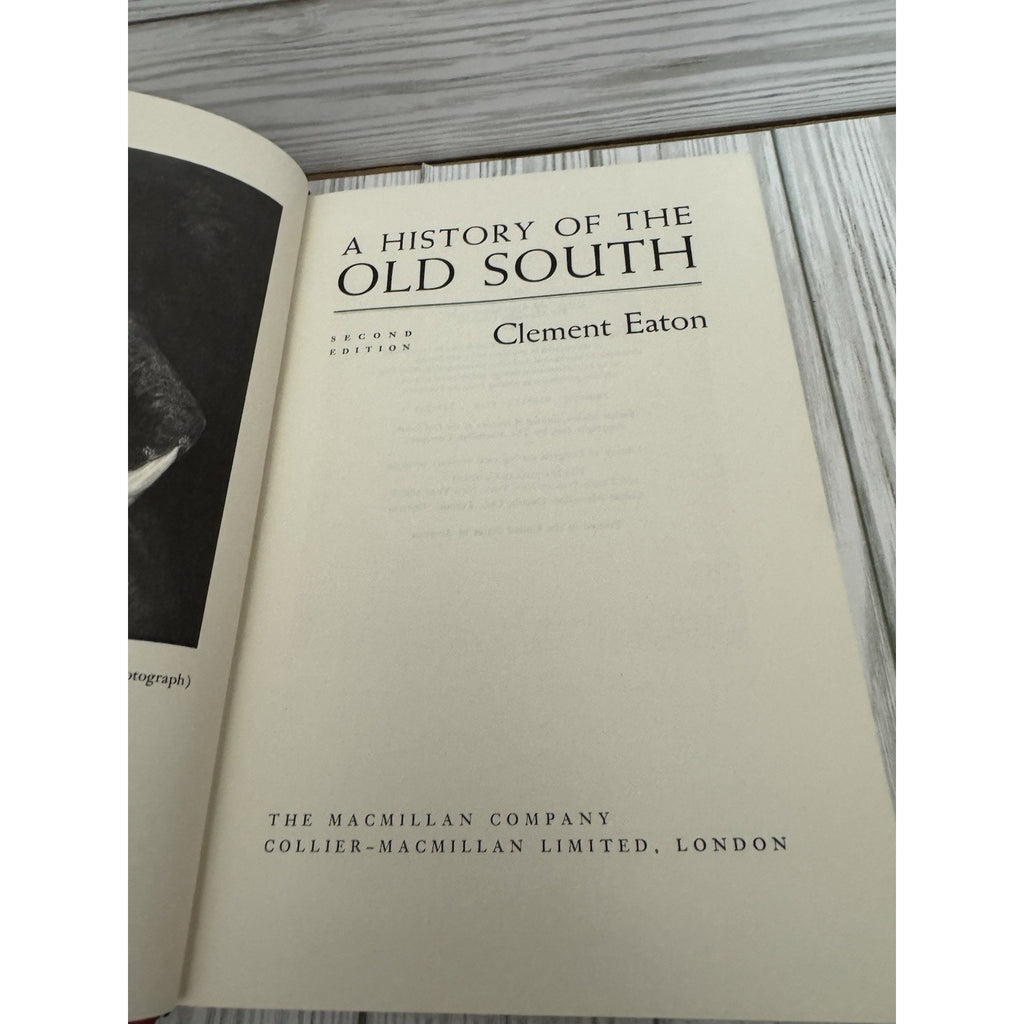 A History of the Old South Clement Eaton 1966 2nd Ed HC Macmillan