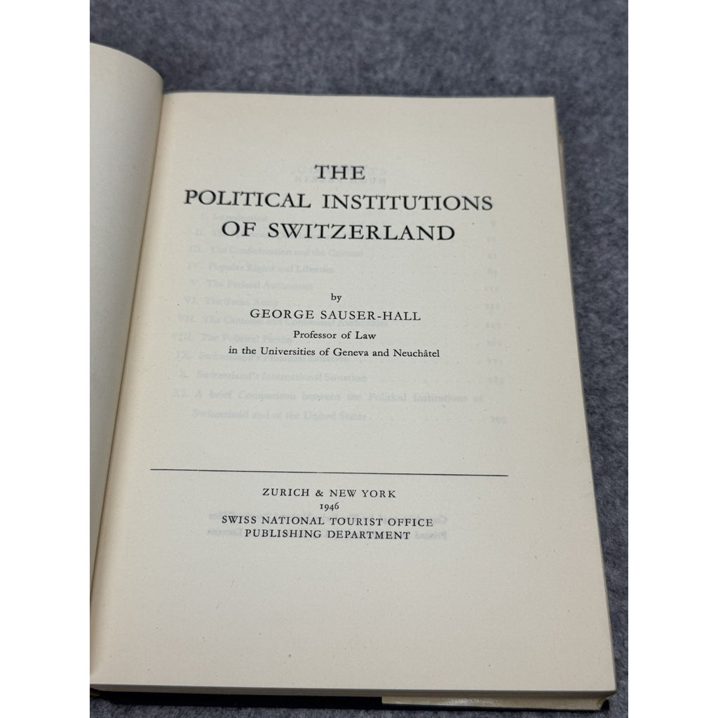 The Political Institutions of Switzerland George Sauser-Hall 1946 Hardcover