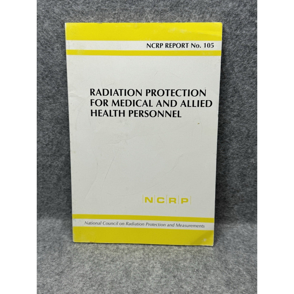 Radiation Protection Medical Personnel NCRP Report 105 Nuclear Safety Guide