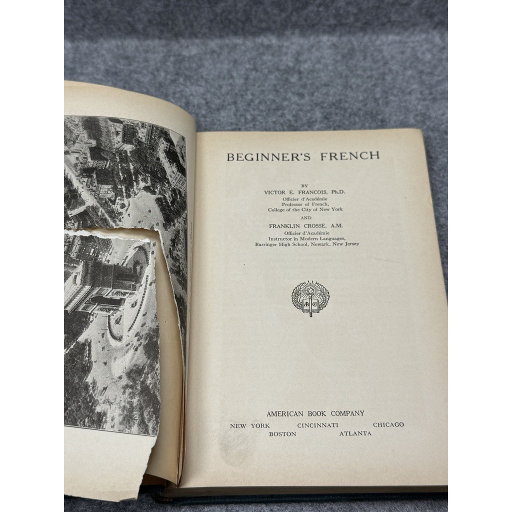 1925 Beginner’s French Francois Crosse Antique Language Textbook Hardcover