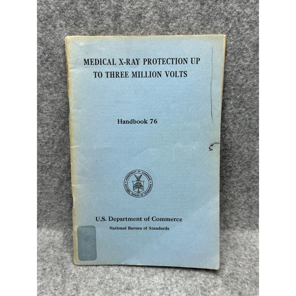 Medical X-Ray Protection to 3 Million Volts NBS Handbook 76 1961 Atomic