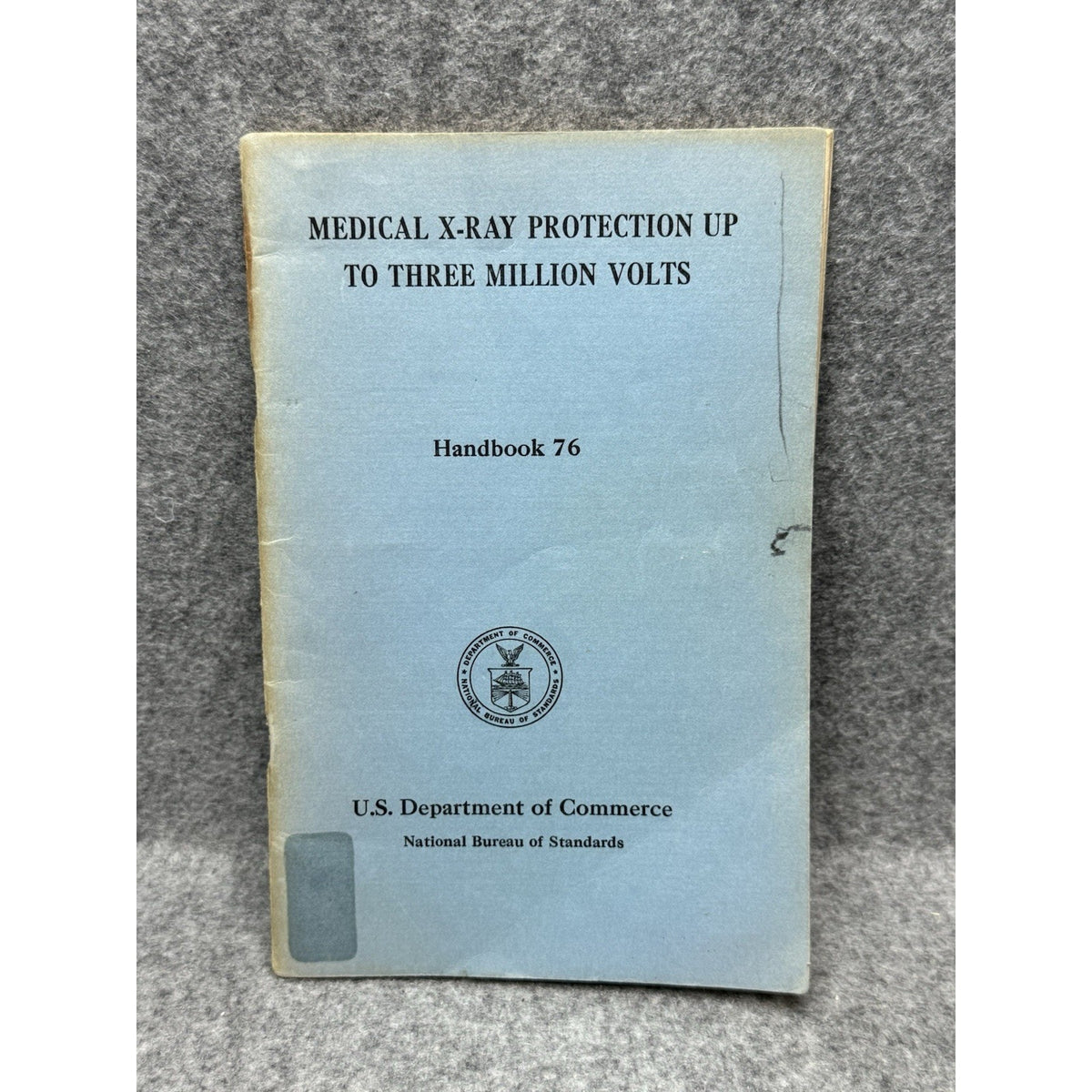 Medical X-Ray Protection to 3 Million Volts NBS Handbook 76 1961 Atomic