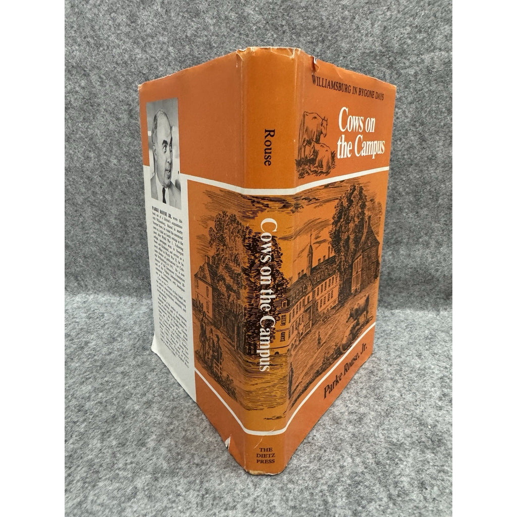 Cows on the Campus Williamsburg in Bygone Days Parke Rouse Jr 1973 HC DJ