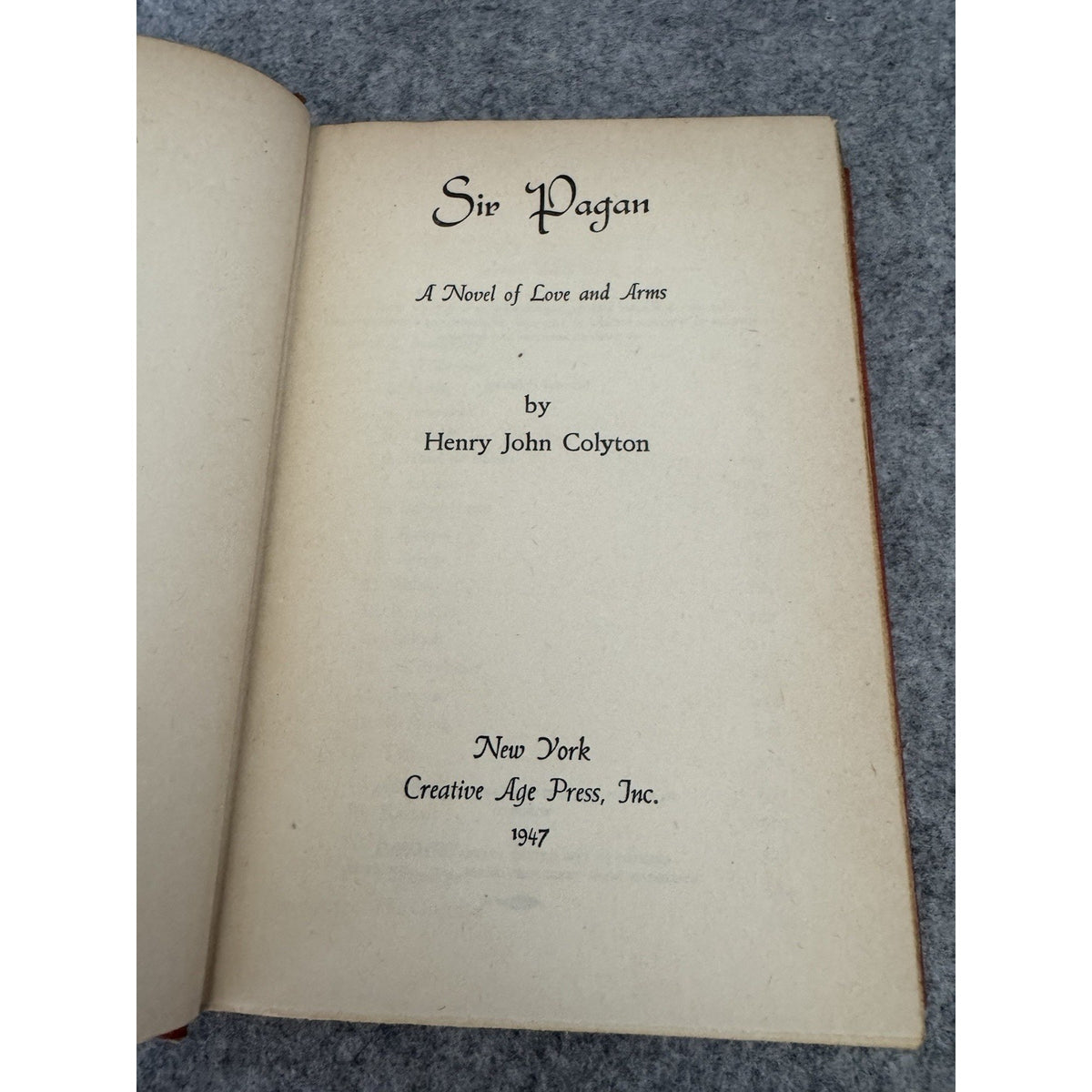 Sir Pagan Henry John Colyton 1947 HC 2nd Printing Historical Novel