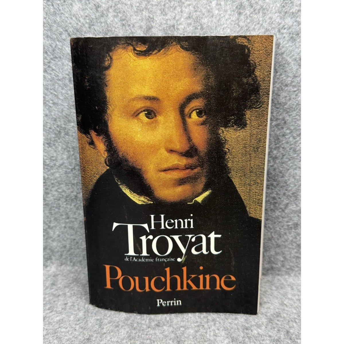 Henri Troyat Pouchkine Biography French Language Alexander Pushkin Paperback