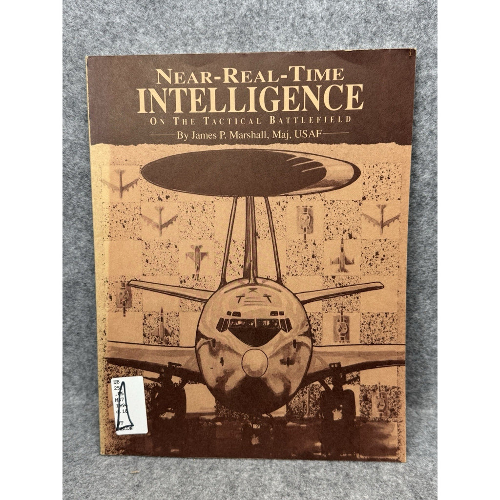 1994 Near-Real-Time Intelligence Tactical Battlefield USAF Air University