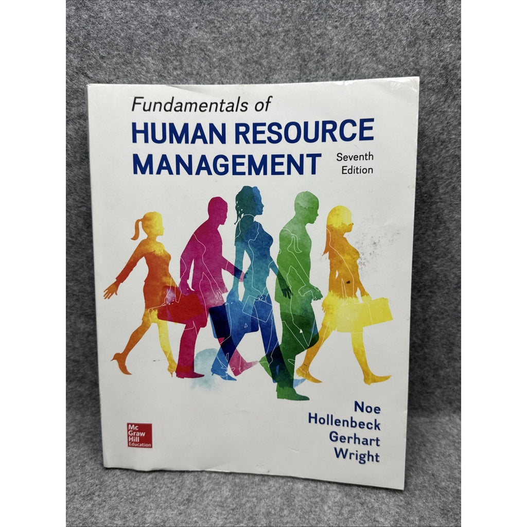 Fundamentals of Human Resource Management by John R. Hollenbeck, Barry Gerhart,