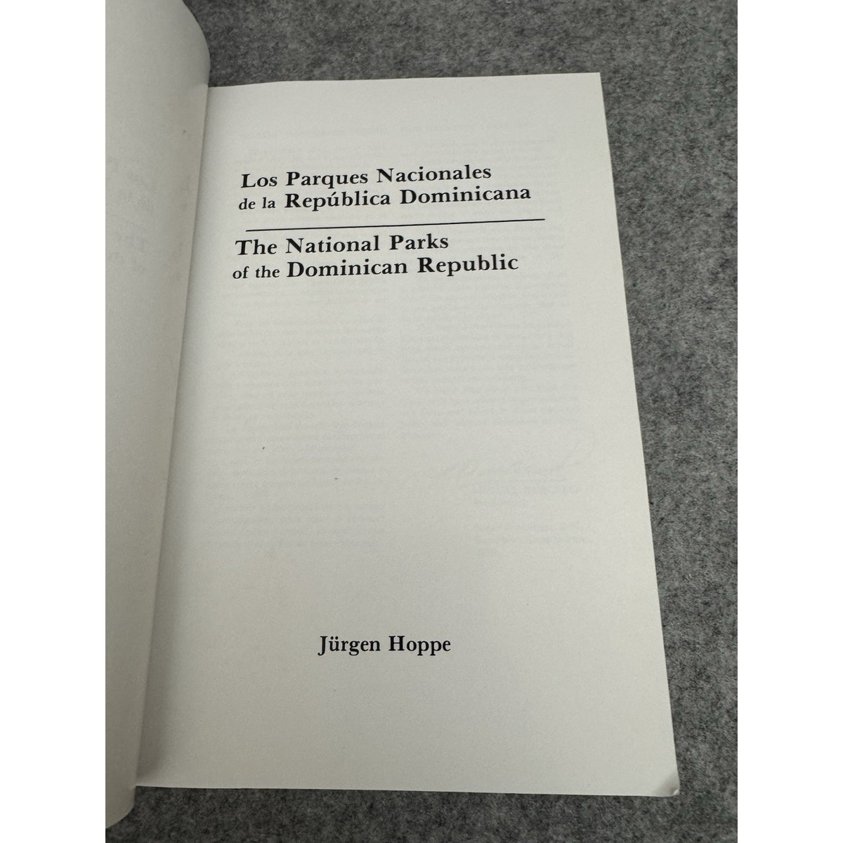 1989 National Parks of the Dominican Republic Jurgen Hoppe PB Bilingual