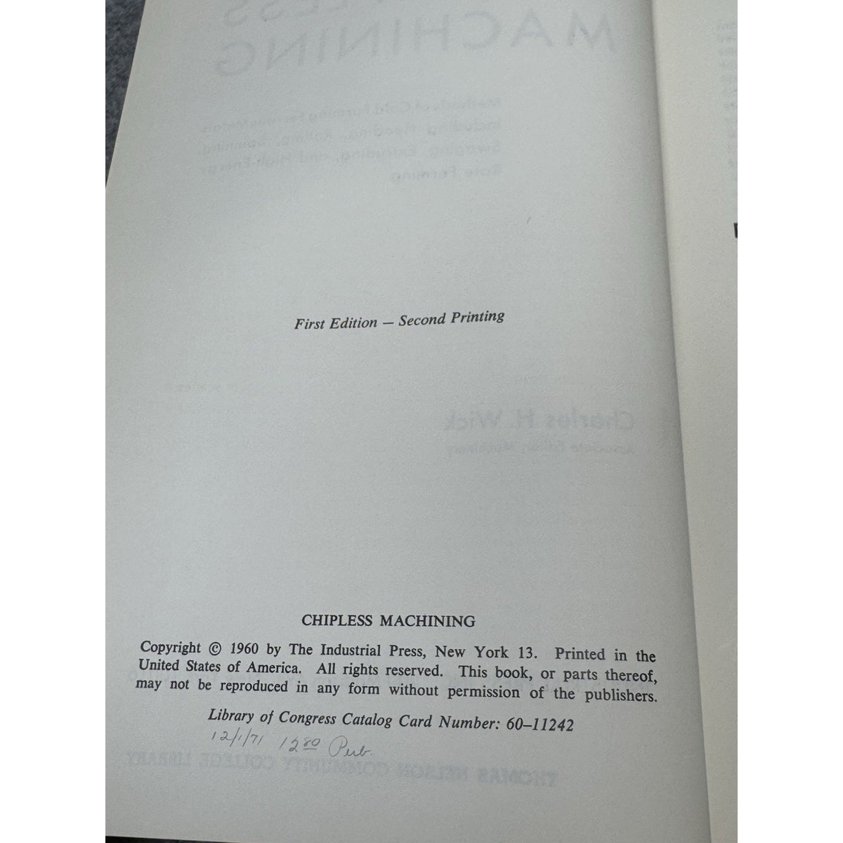 Chipless Machining 1960 First Edition Charles H. Wick HC Industrial Press