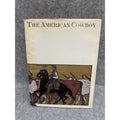 The American Cowboy 1983 Library of Congress HC Western History Dust Jacket