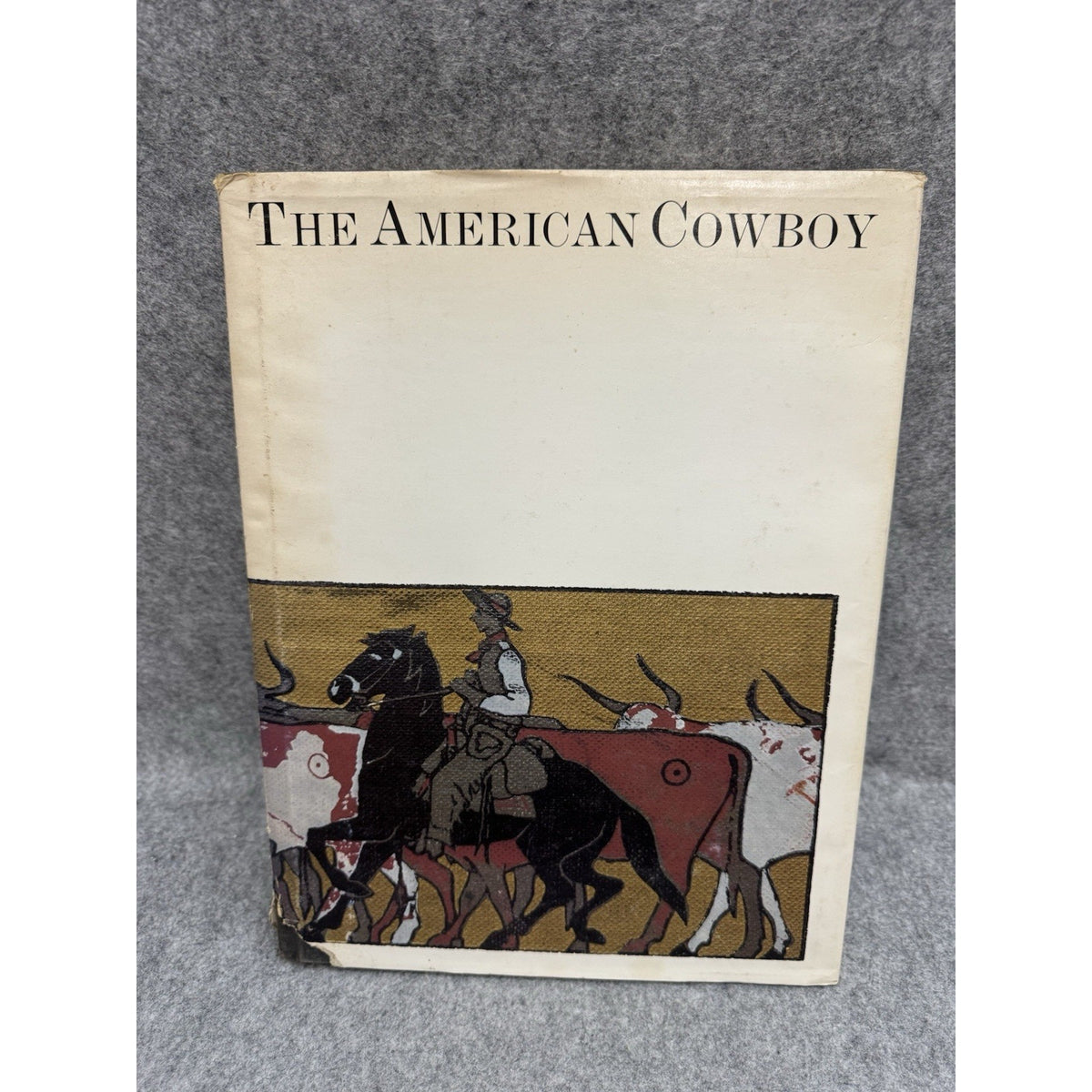 The American Cowboy 1983 Library of Congress HC Western History Dust Jacket
