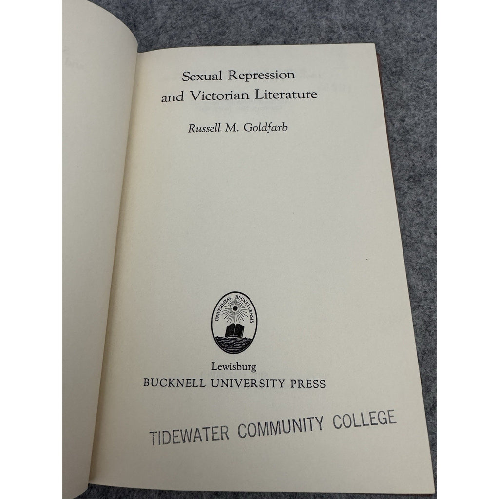 Sexual Repression and Victorian Literature Goldfarb 1970 1st Ed HC