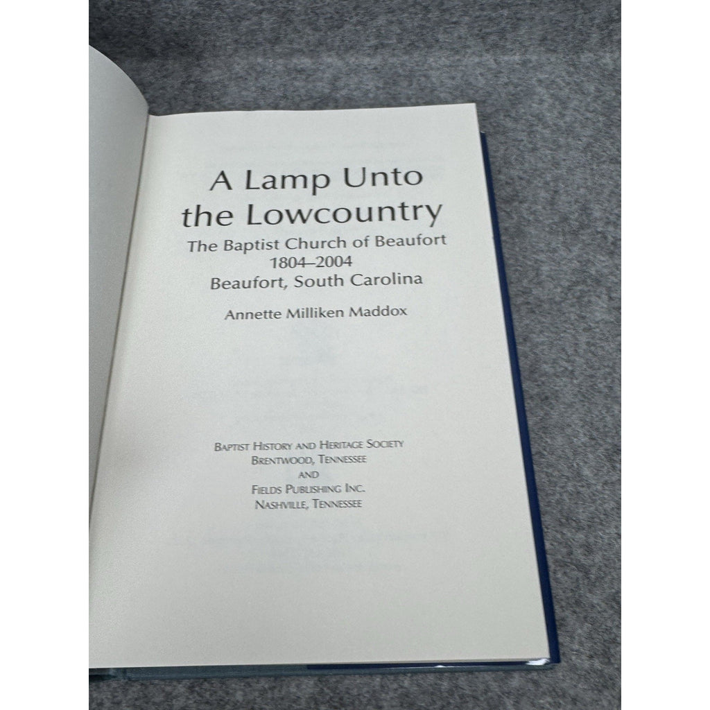 2004 A Lamp Unto the Lowcountry Beaufort SC Baptist Church History Maddox HC DJ