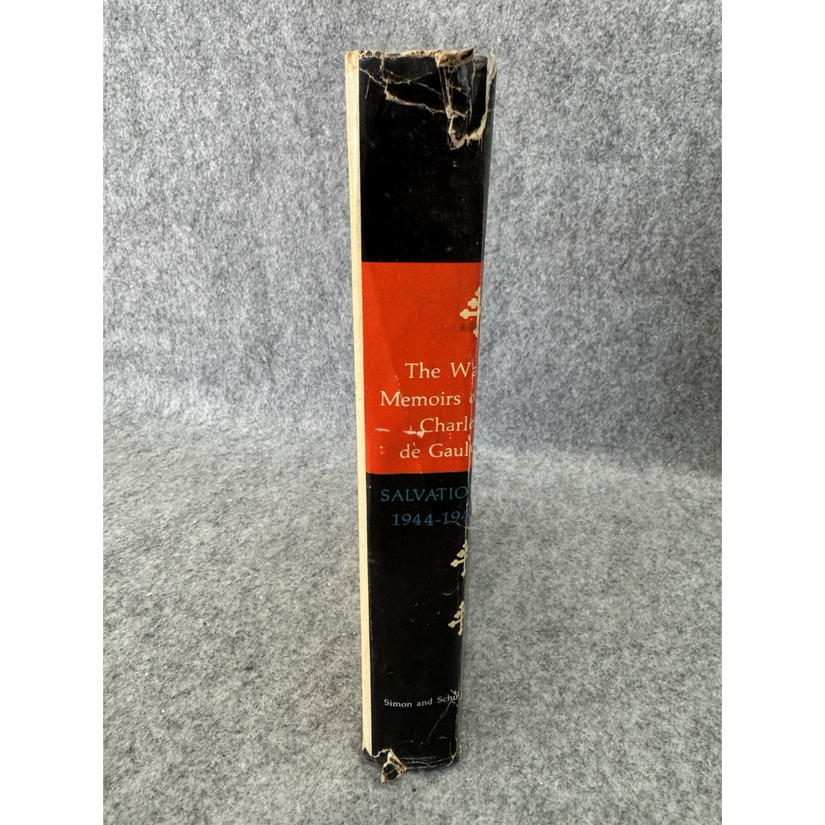 The War Memoirs of Charles de Gaulle: Salvation 1944-1946 1st 1960 HC