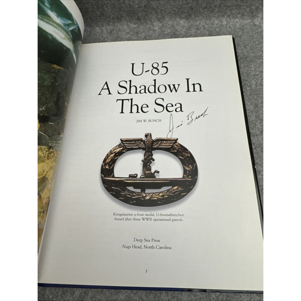 A Shadow in the Sea: Germany's U-85 (Signed) by Jim Bunch