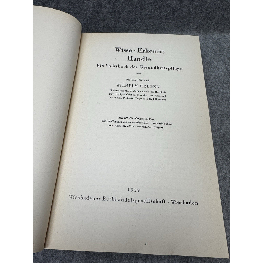 Wisse Erkenne Handle Wilhelm Heupke 1959 German Medical Anatomy Illustrated HC