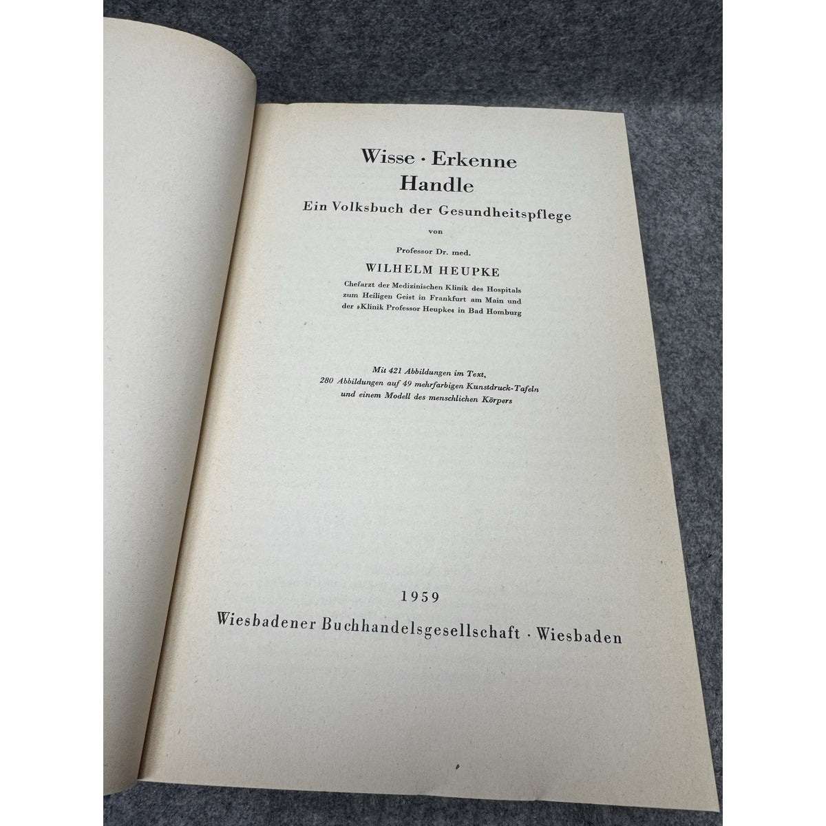 Wisse Erkenne Handle Wilhelm Heupke 1959 German Medical Anatomy Illustrated HC
