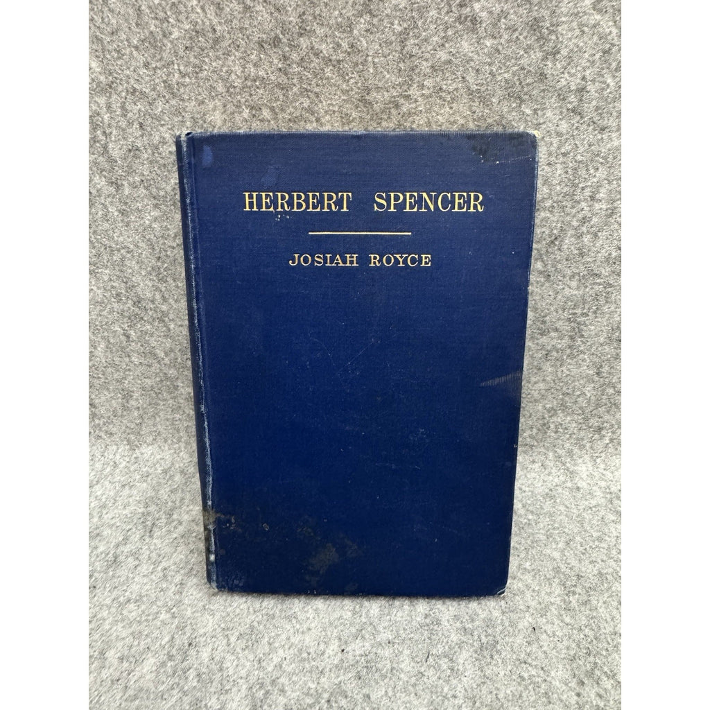 1904 Herbert Spencer An Estimate and Review Josiah Royce Philosophy HC
