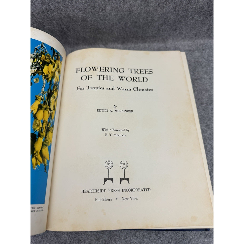 1962 Flowering Trees of the World Edwin A Menninger 1st Edition HC
