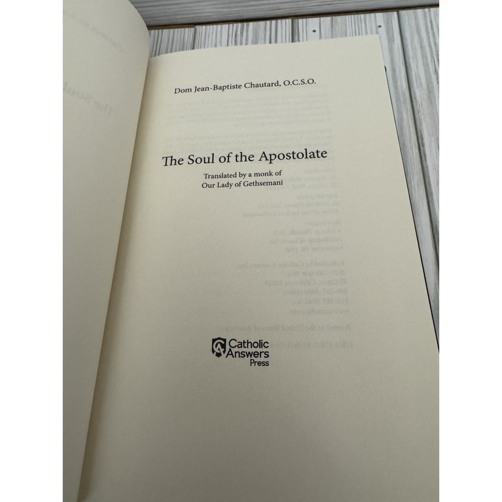 The Soul of the Apostolate Chautard 2015 Catholic Answers HC