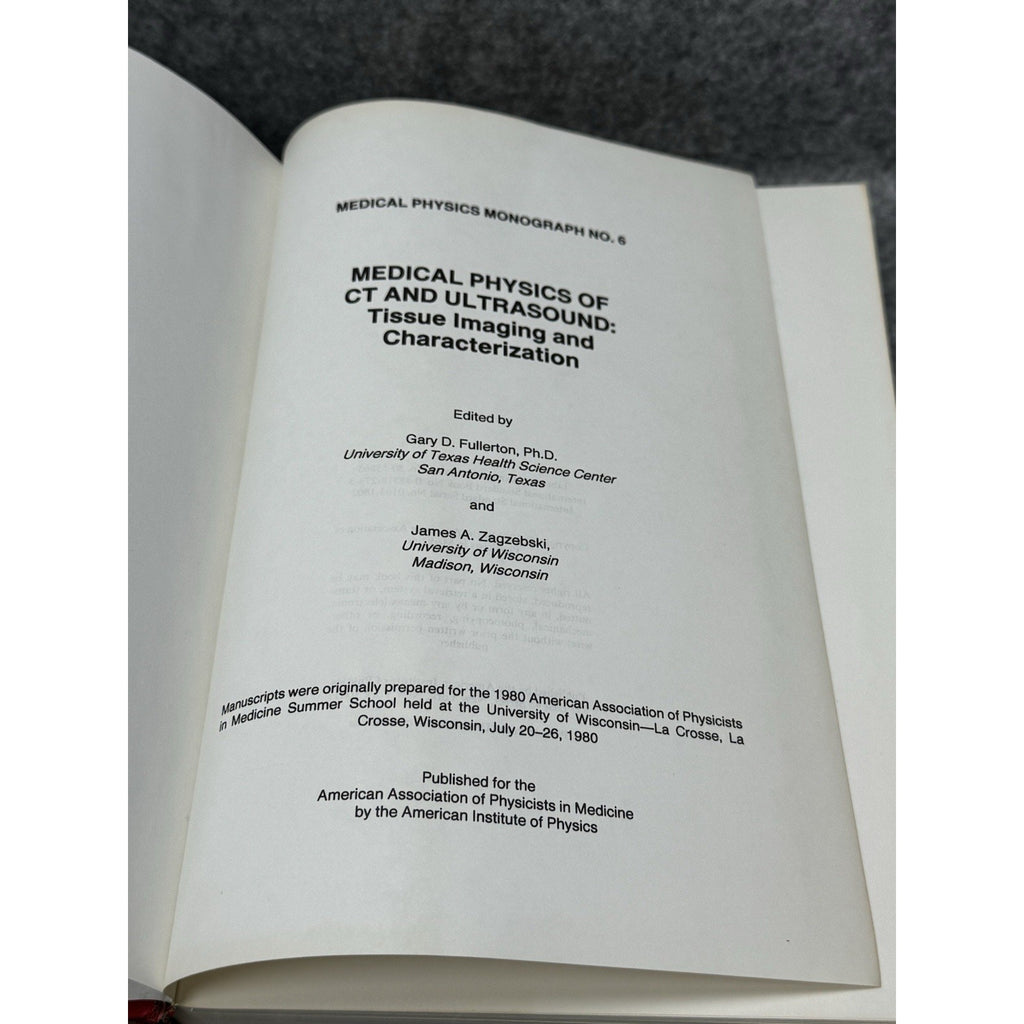 Scarce 1980 Medical Physics of CT & Ultrasound Fullerton Zagzebski HC DJ