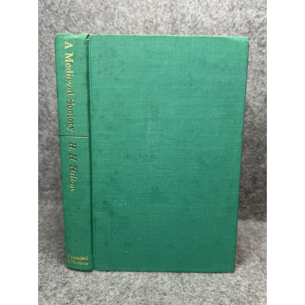 A Medieval Society West Midlands 13th Century R H Hilton 1967 Hardcover