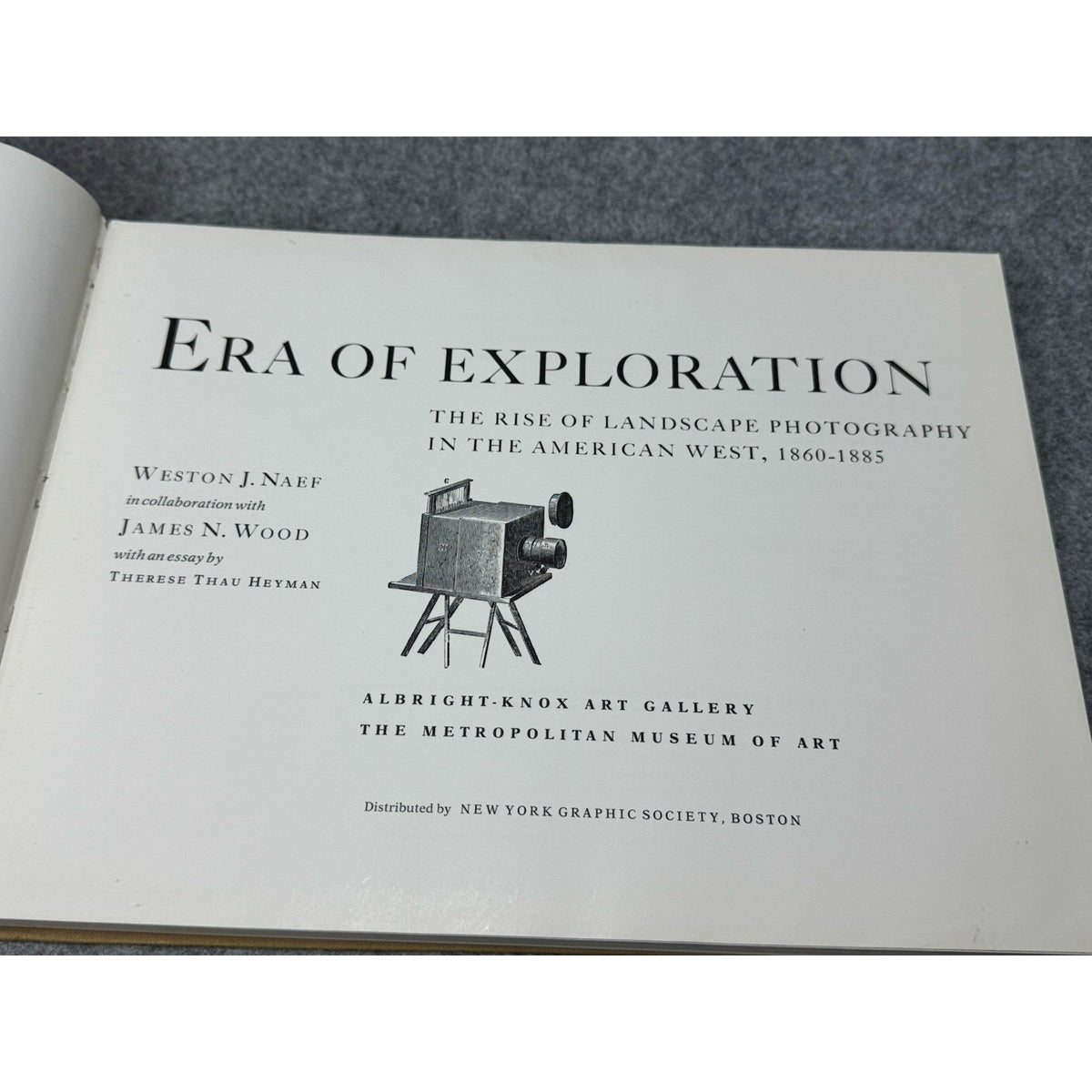 Era of Exploration 1975 Naef American West Landscape Photography Hardcover