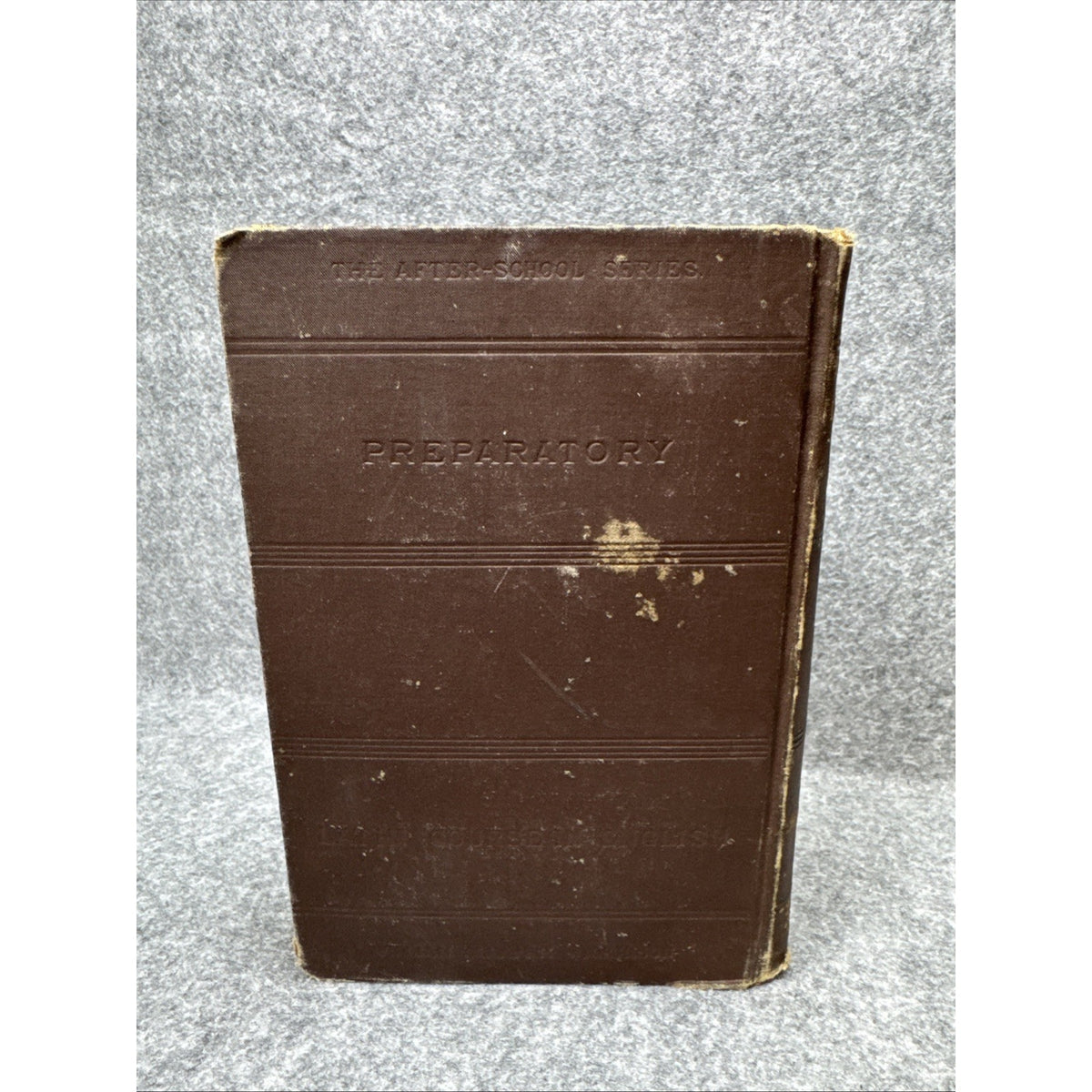 Preparatory Latin Course in English William Cleaver Wilkinson 1884 After-School