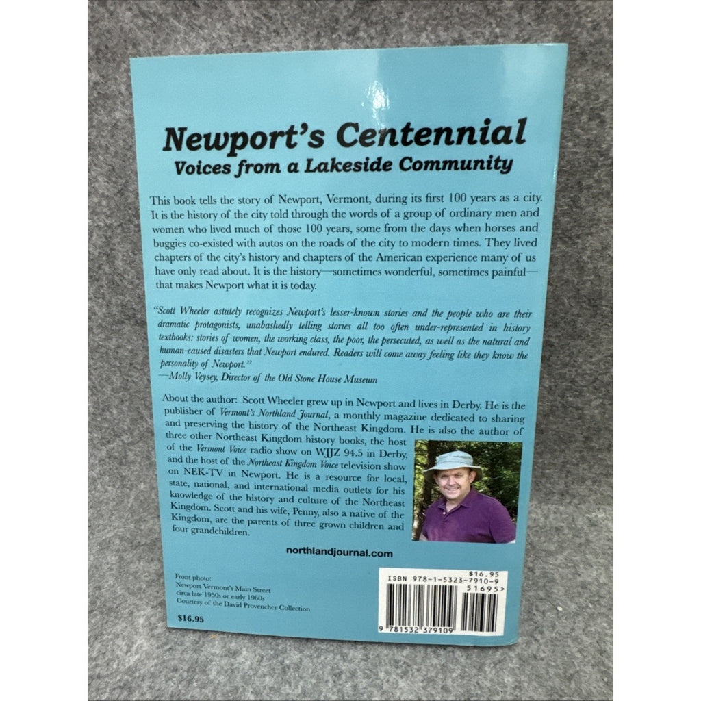 Newport's Centennial: Voices from a Lakeside Community by Scott Wheeler...