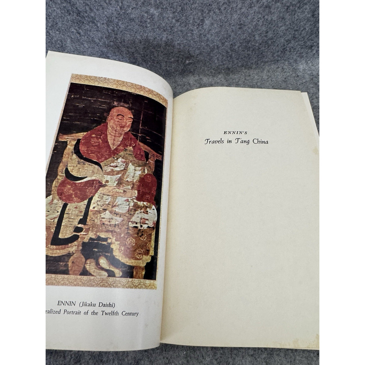 1955 Ennin’s Travels in T’ang China Edwin O Reischauer Hardcover
