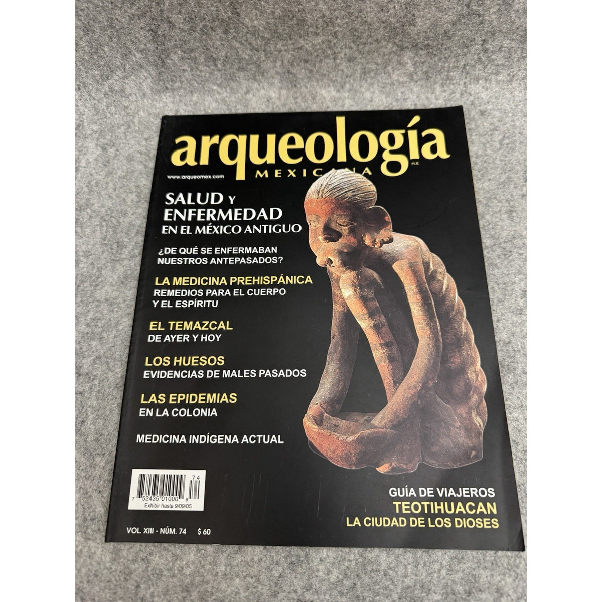 Arqueología Mexicana Vol XIII No 74 Salud y Enfermedad 2005 Spanish